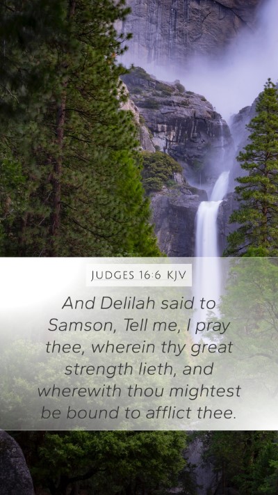 Judges 16:6 Explained