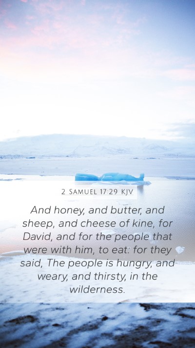 2 Samuel 17:29 Explained