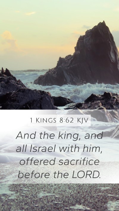 1 Kings 8:62 Explained