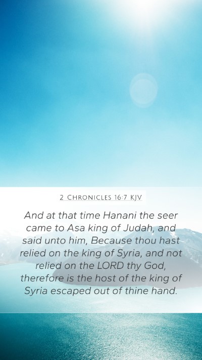2 Chronicles 16:7 Explained