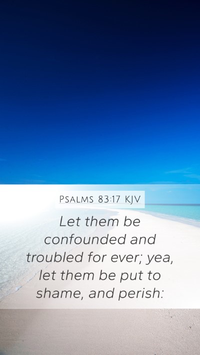 Psalms 83:17 Explained