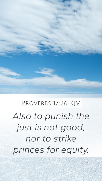 Proverbs 17:26 Explained