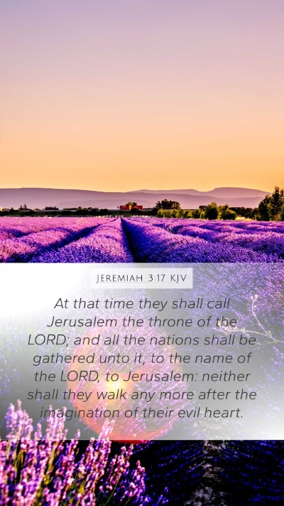 Jeremiah 3:17 Explained