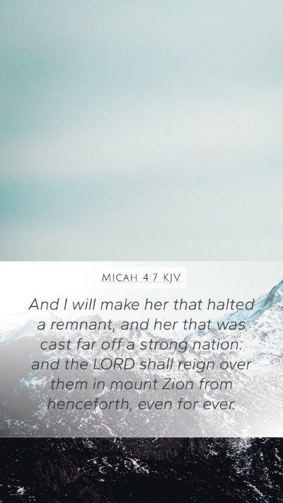 Micah 4:7 Explained