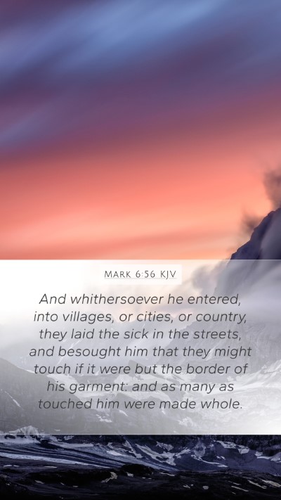 Mark 6:56 Explained