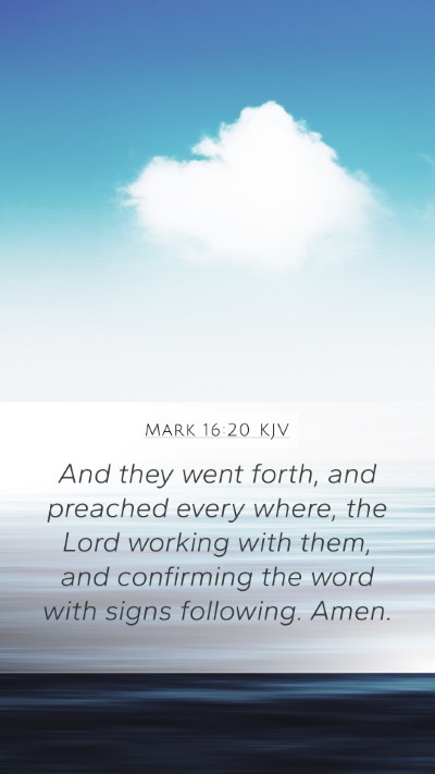 Mark 16:20 Explained
