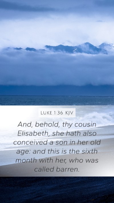 Luke 1:36 Explained