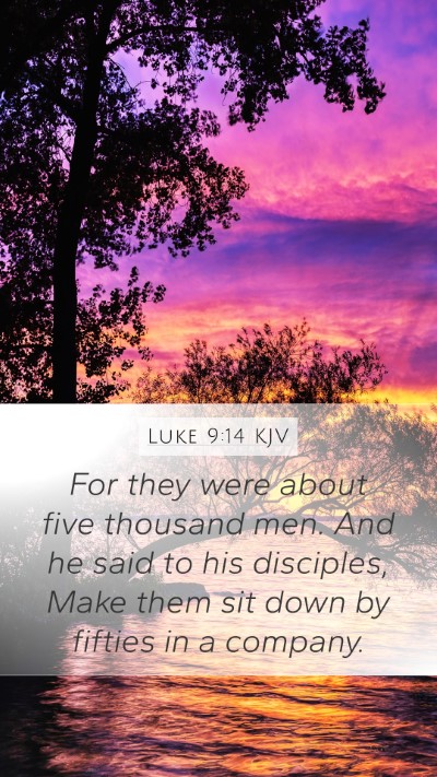 Luke 9:14 Explained