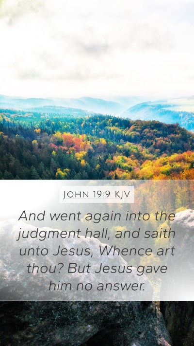 John 19:9 Explained
