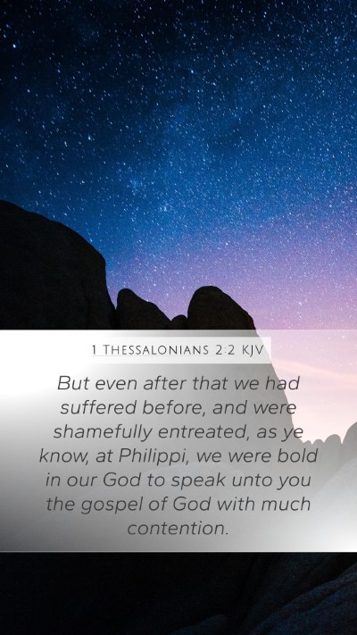 1 Thessalonians 2:2 Explained